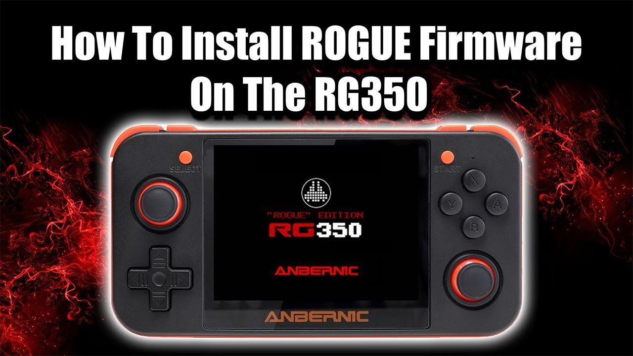 How To Install ROGUE Firmware on The RG350 – Custom Firmware Install