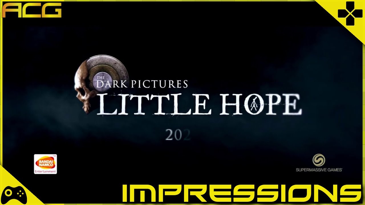 Dark Pictures Anthology Little Hope Preview/Impressions