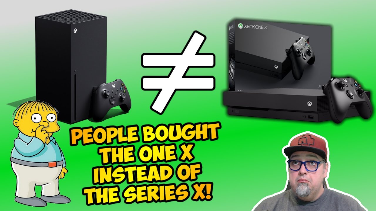 Your Mom Just F'd Up & Bought The Xbox One X Instead Of The Series X 😆