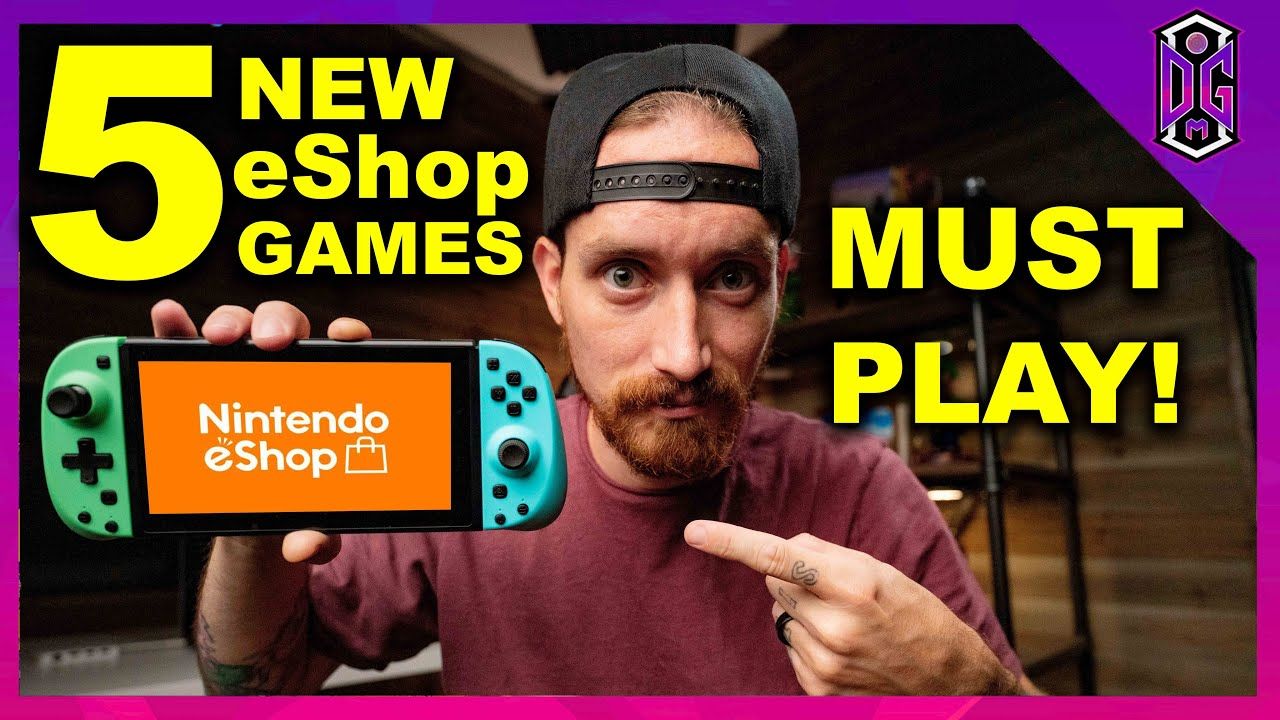 5 NEW Eshop Games You Should Be Playing RIGHT NOW! Nintendo Switch Eshop Games