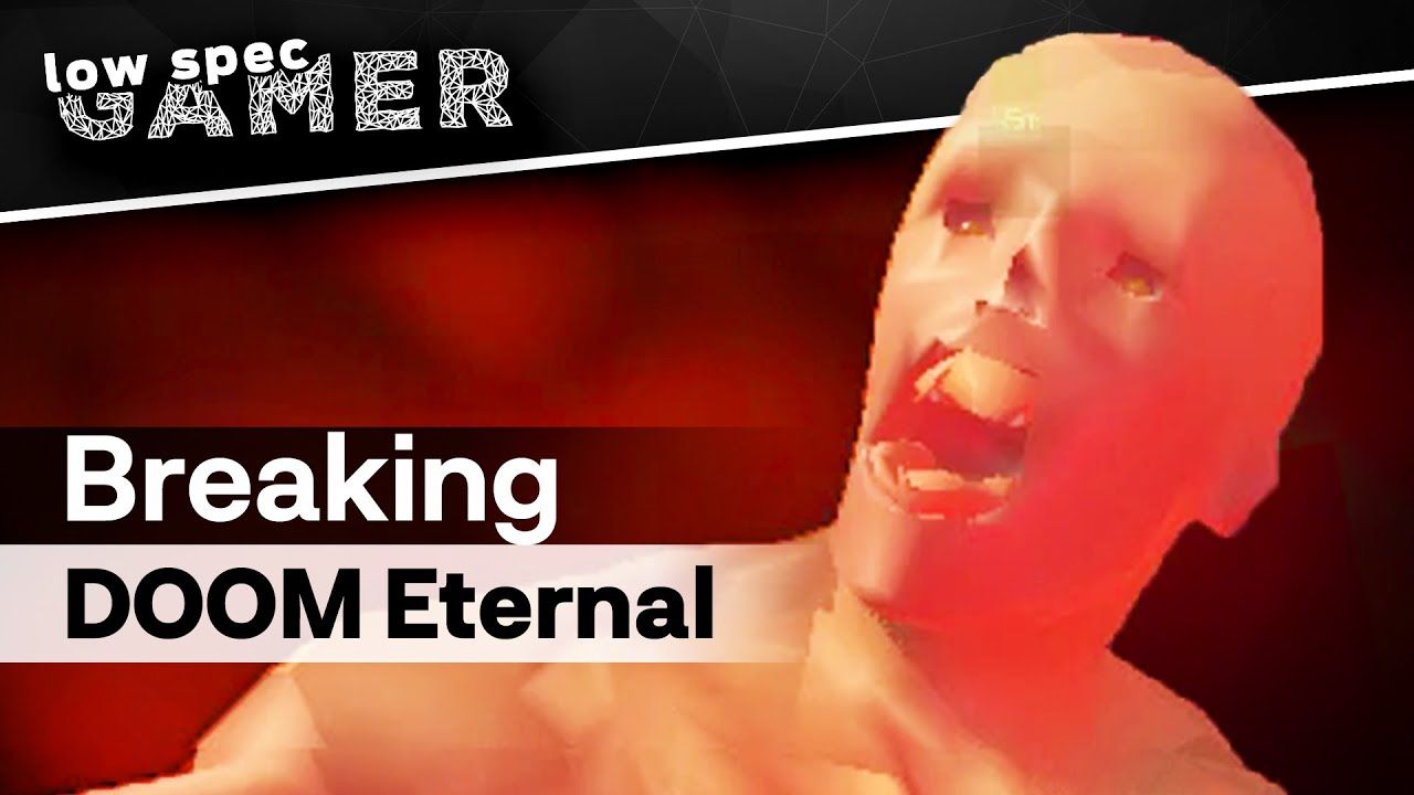Doom Eternal’s broken graphics (Ultra low Mod)