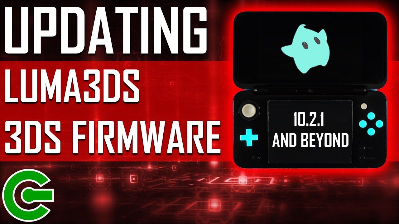 UPDATING THE 3DS FIRMWARE AND LUMA3DS SAFELY WITHOUT ERROR!