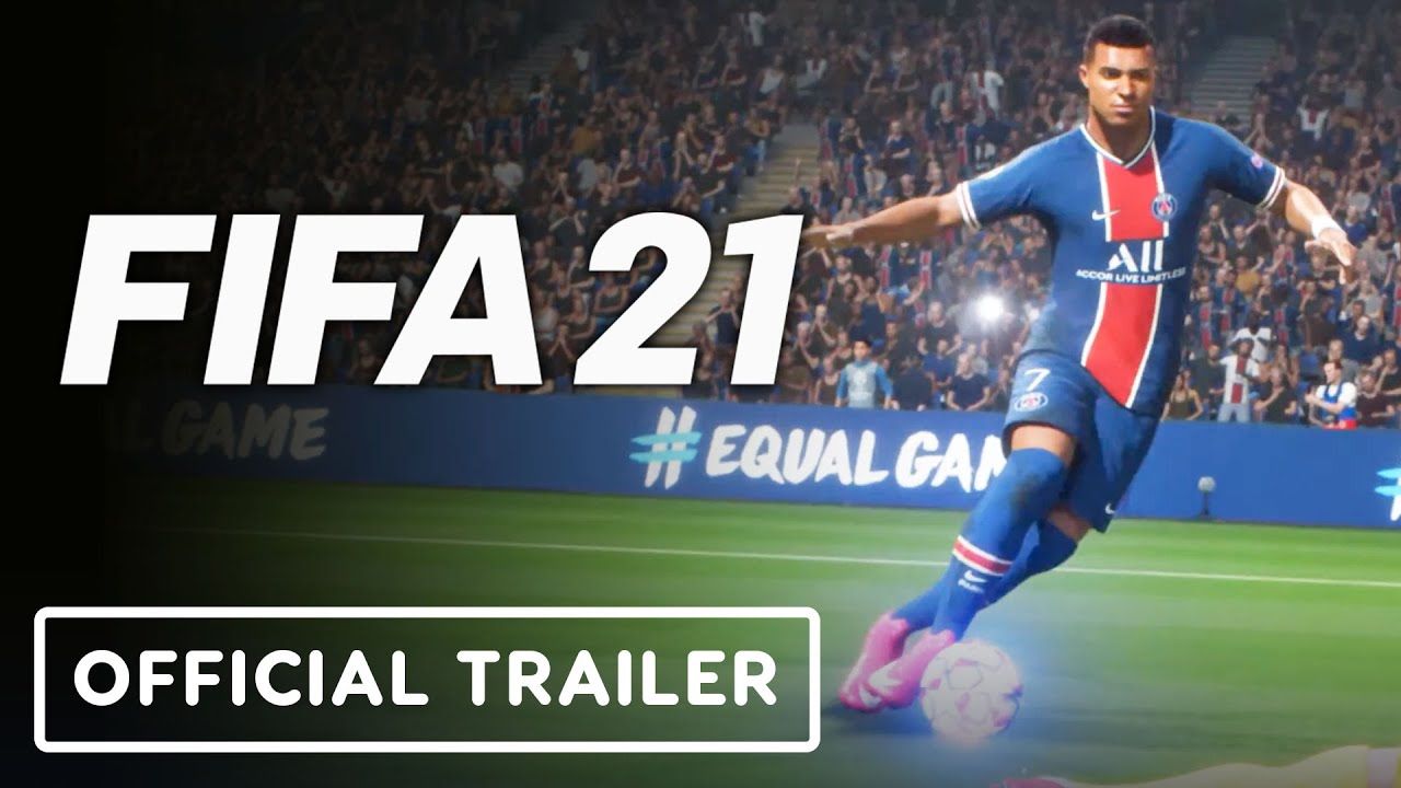 FIFA 21 – Official Next Gen Launch Trailer