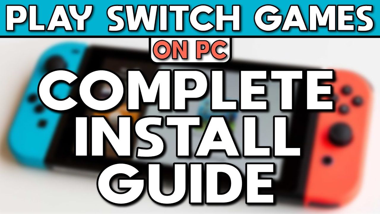 The Complete Guide to Nintendo Switch Emulation – Yuzu Emulator
