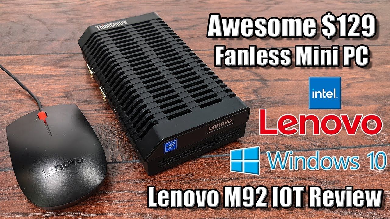 This $129 Fanless Mini PC Is Awesome -Lenovo ThinkCentre M90n IoT