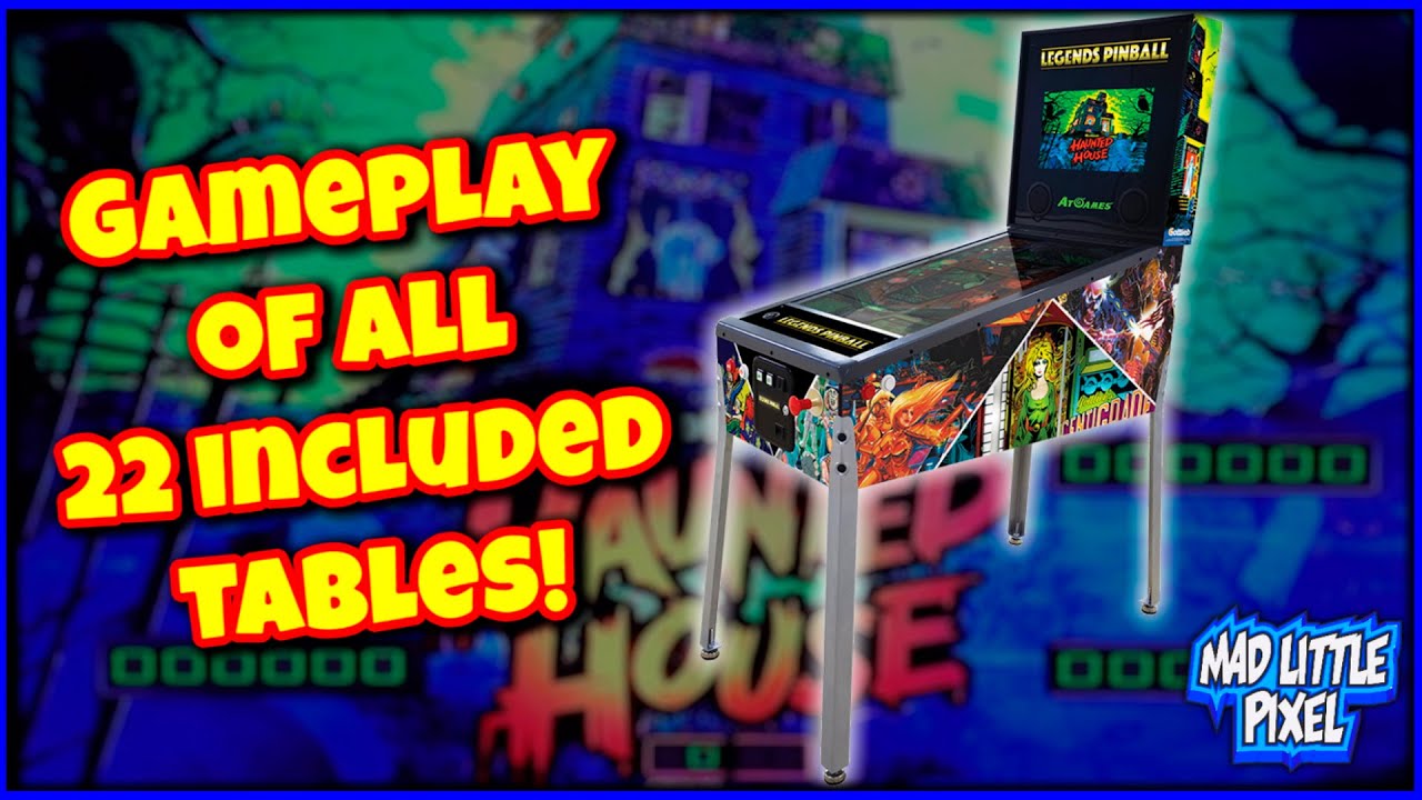 AtGames Legends Pinball All 22 Tables Played! What Do I Really Think?