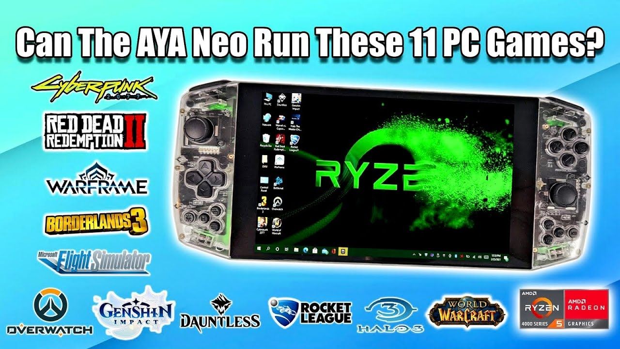 Can The AYA Neo Run These 11 PC Games? RYZEN 4500U Handheld Gaming PC