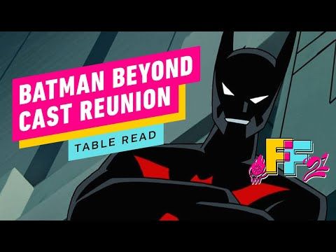 Batman Beyond – Cast Reunion and Table Read | IGN Fan Fest 2021