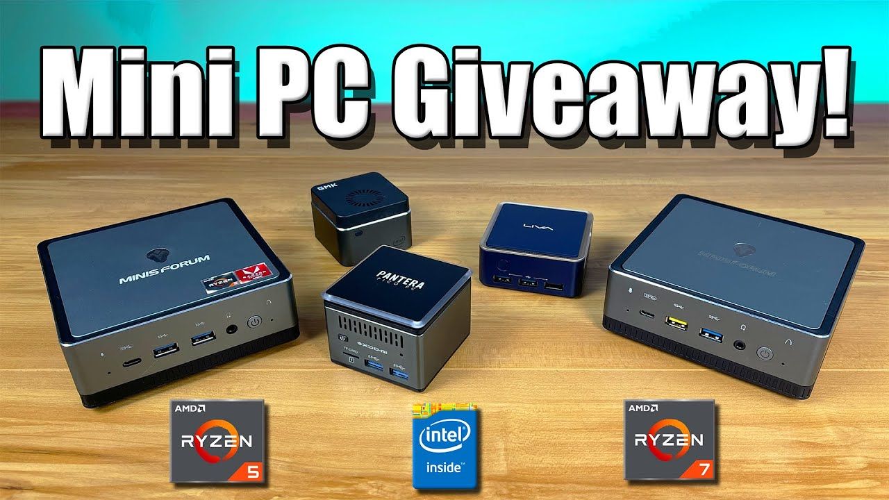 Mini PC Giveaway! March 2021 , Intel & Ryzen!