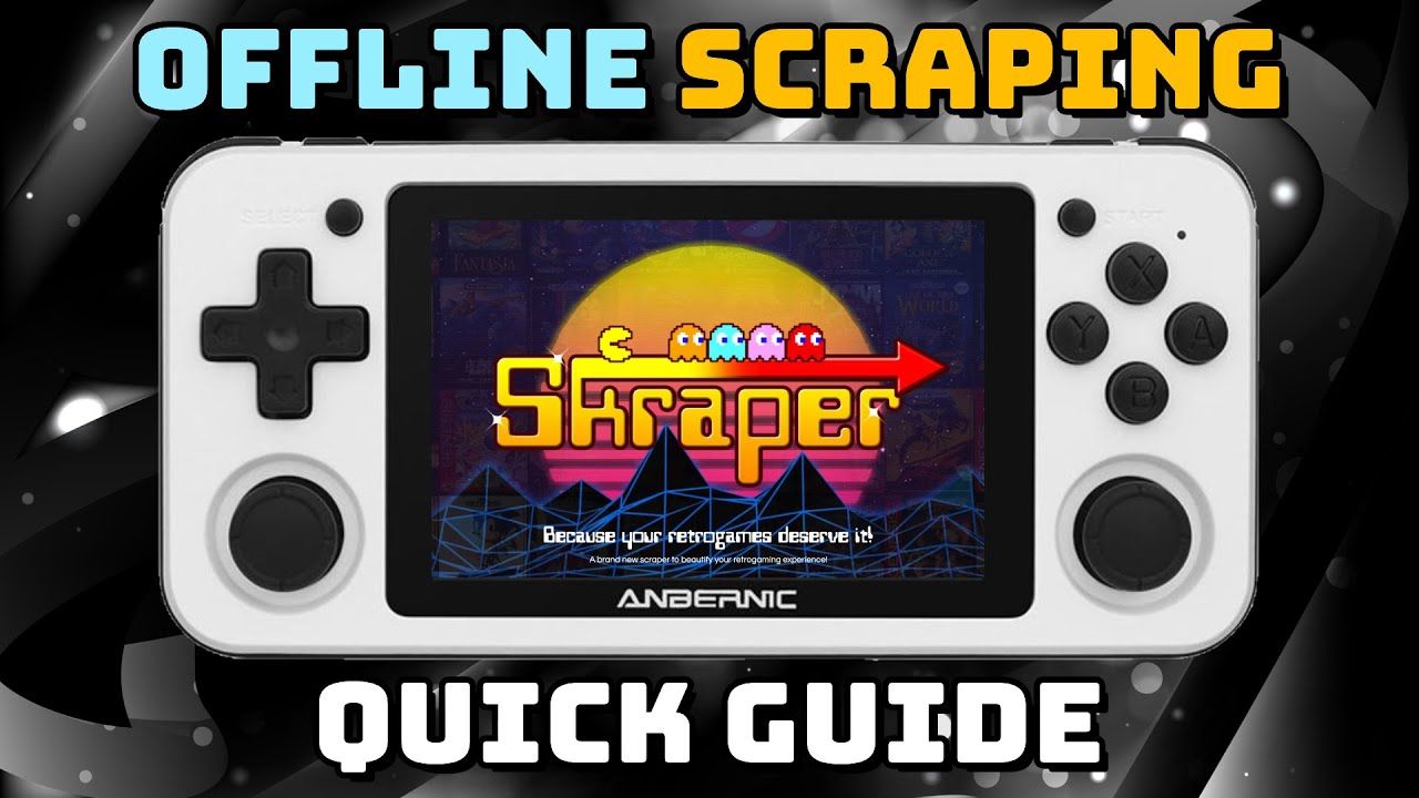 Guide: Skraper for Retro Handheld Devices (RG351P, RG351V, ODROID Go Super, and more)