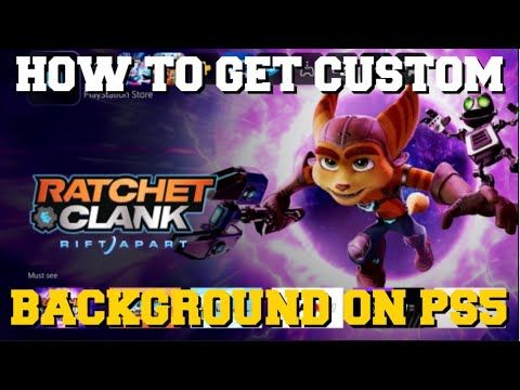 HOW TO GET CUSTOM BACKGROUND ON YOUR PS5!