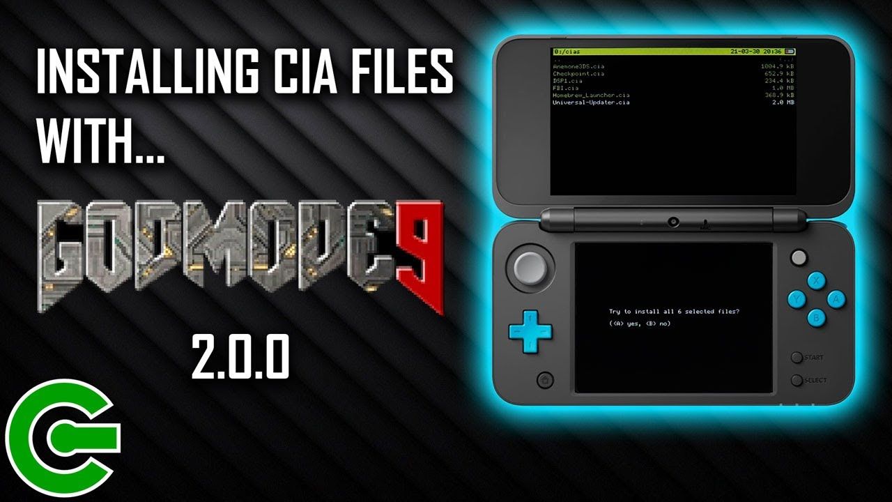 INSTALLING CIA FILES WITH GODMODE9 2.0.0 : MUST WATCH!