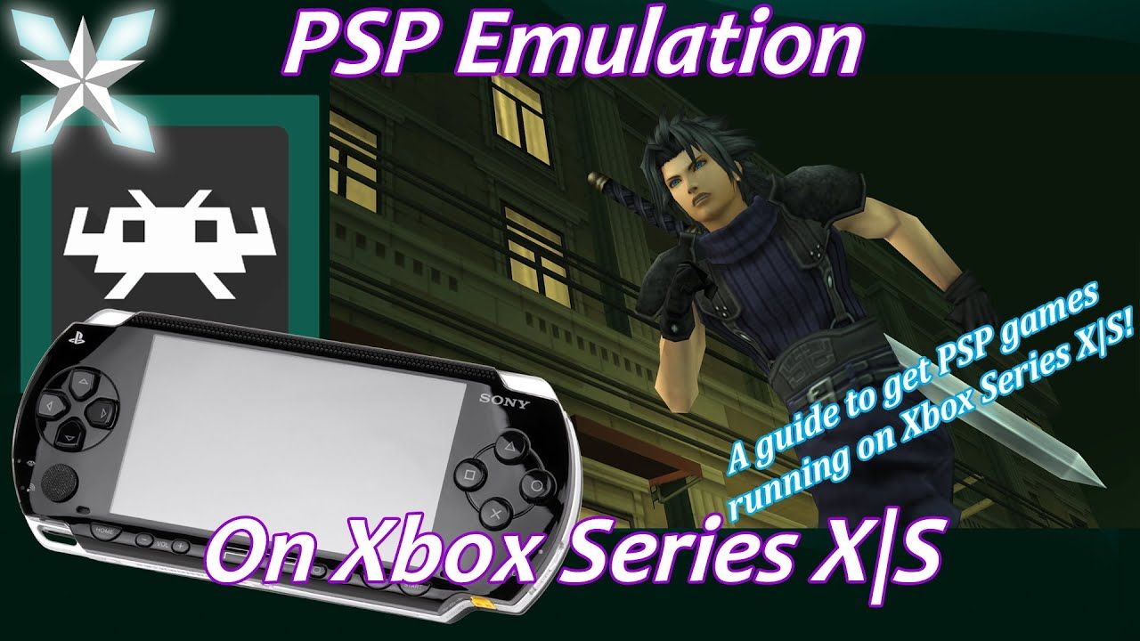 [Xbox Series X|S] Retroarch PSP Emulation Setup Guide Ver 2.0