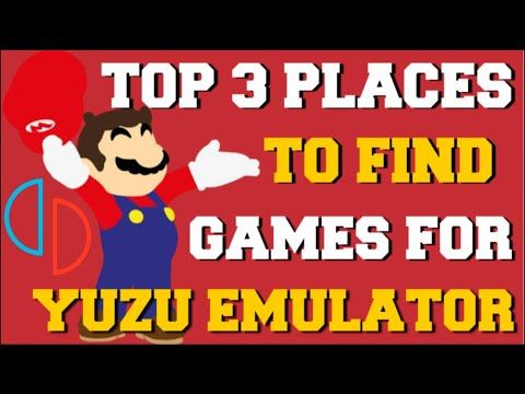 TOP 3 WAYS TO GET GAMES FOR THE YUZU EMULATOR GUIDE!