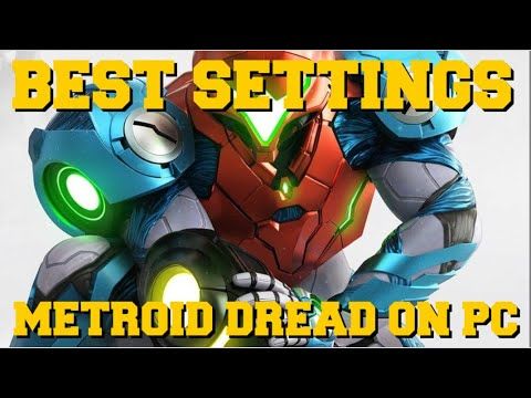 BEST SETTINGS FOR METROID DREAD ON PC WITH YUZU EMULATOR GUIDE!