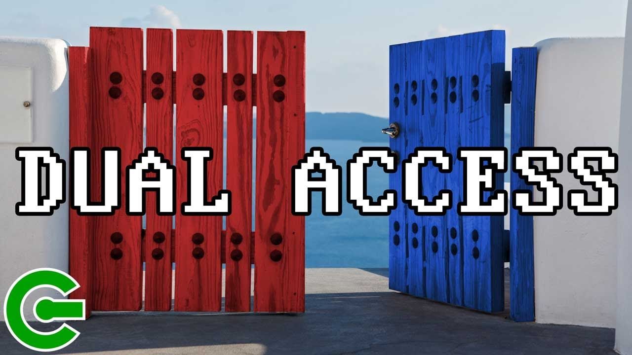 DUAL ACCESS USING THE RED AND THE BLUE
