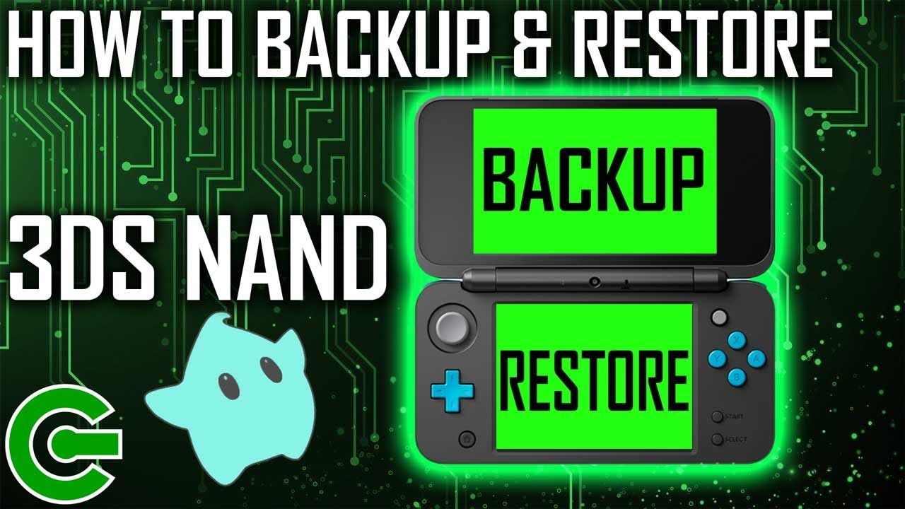 HOW TO BACKUP AND RESTORE 3DS NAND