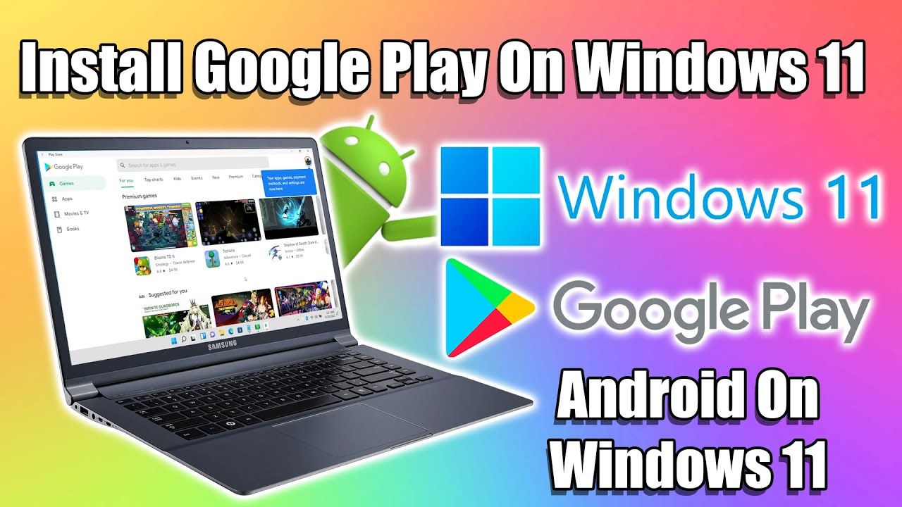 Install Google Play On WIndows 11 – Android Apps & Games WIndows 11!