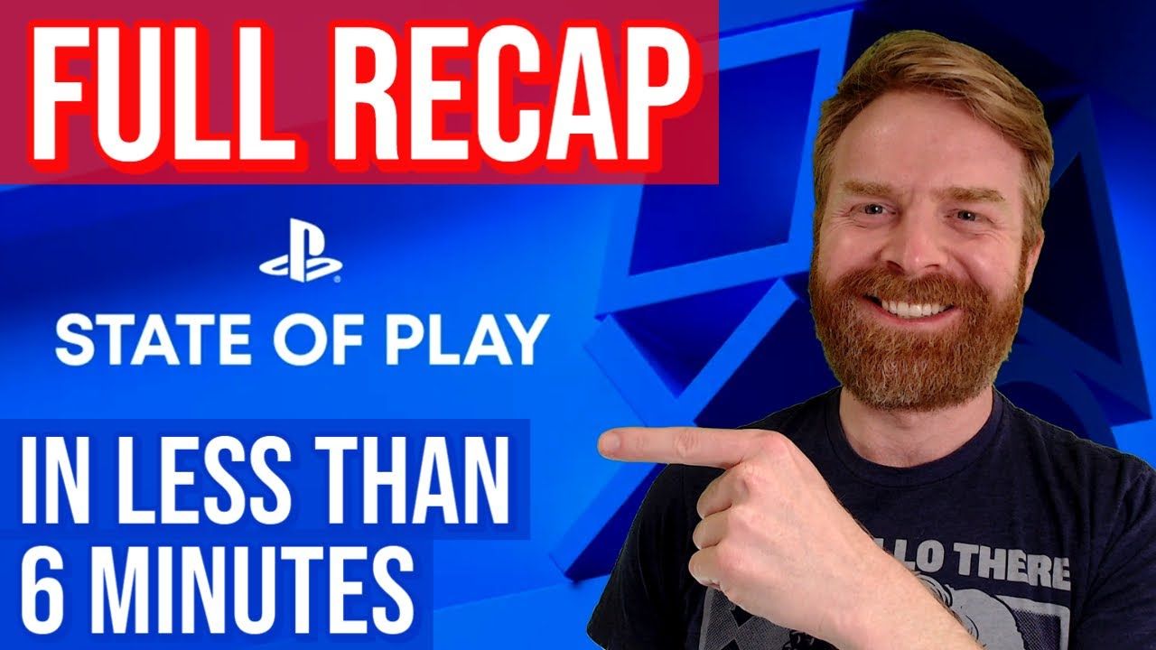 PlayStation State of Play Highlights / Recap in under 6 minutes