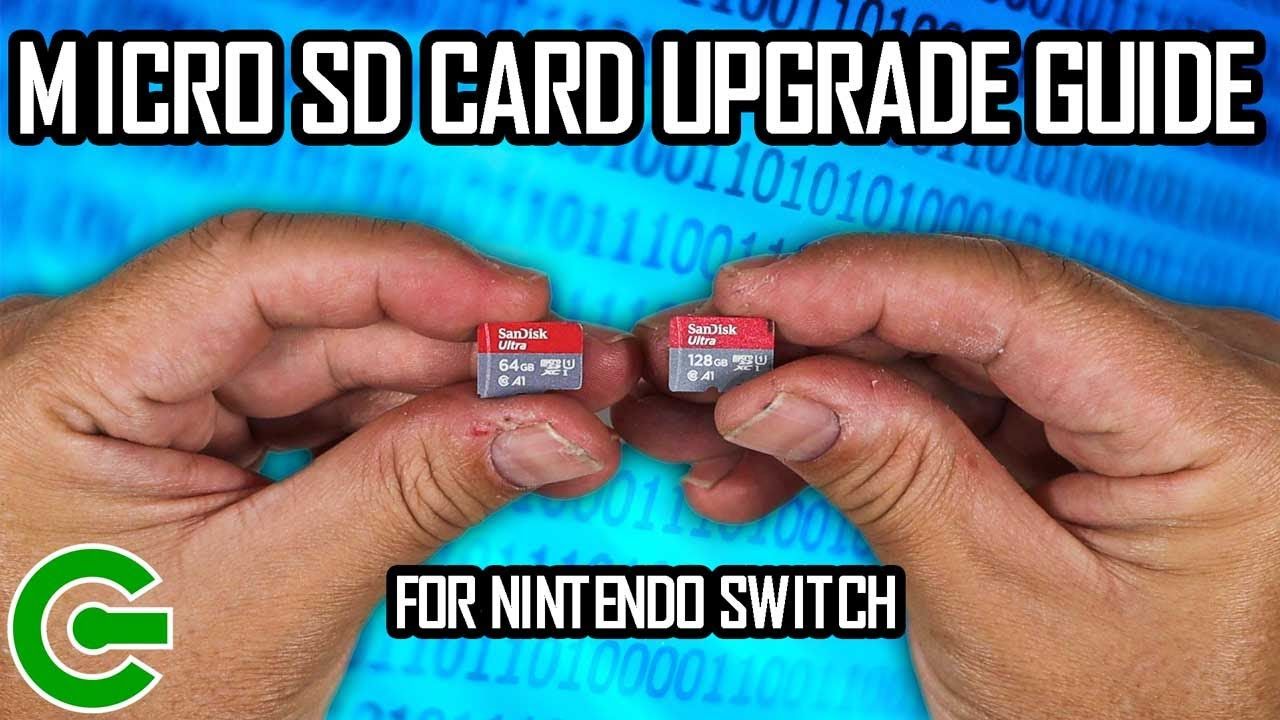 UPGRADING THE SWITCH MICRO SD CARD