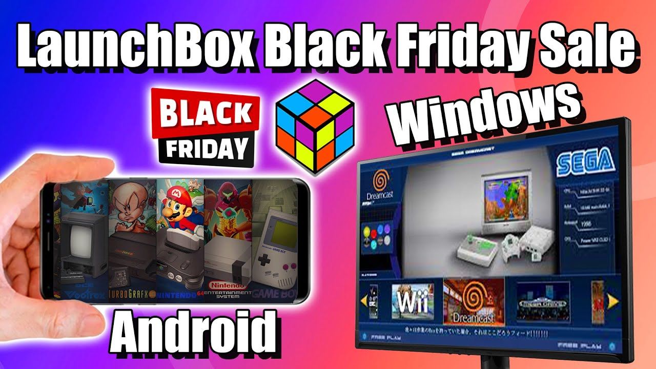 The LaunchBox/Big Box Black Friday Sale Is Here! WIndows and Android