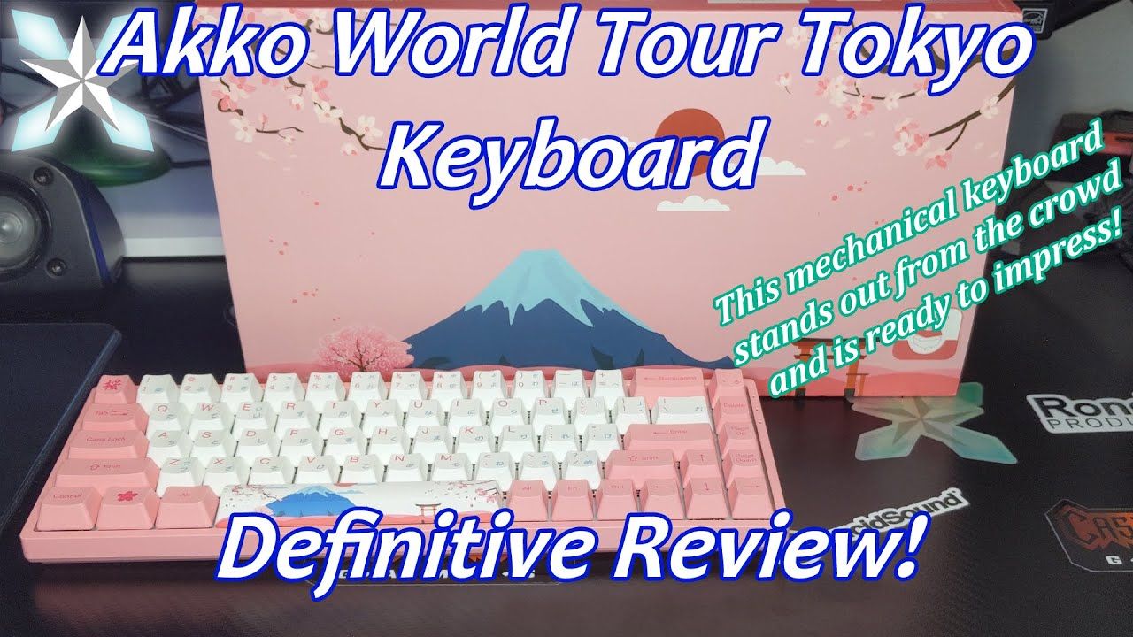 Akko World Tour Tokyo (3068 b) Keyboard Review: Stands Out From The Crowd!