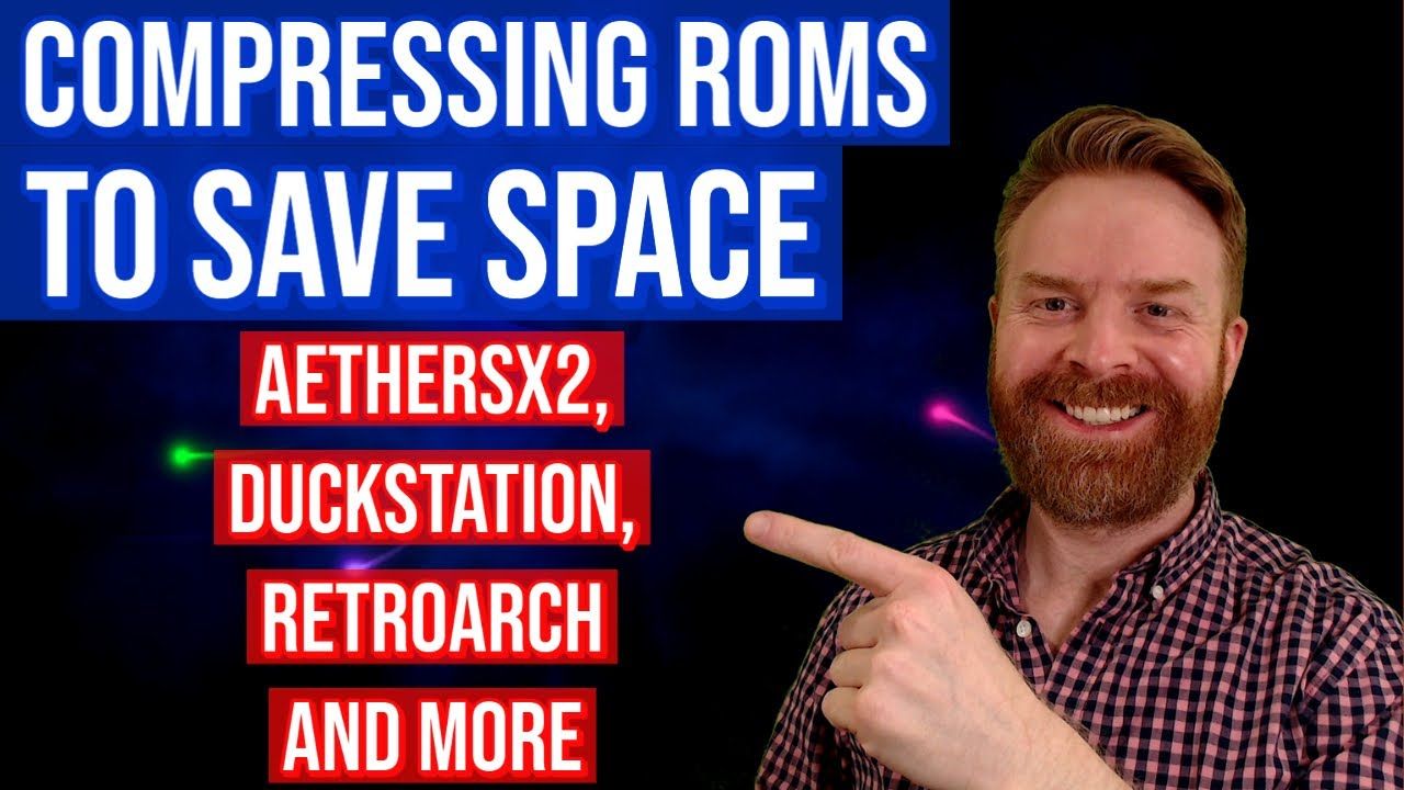 Compress ROMs to CHD to save space (AetherSX2 / Duckstation / RetroArch and more)