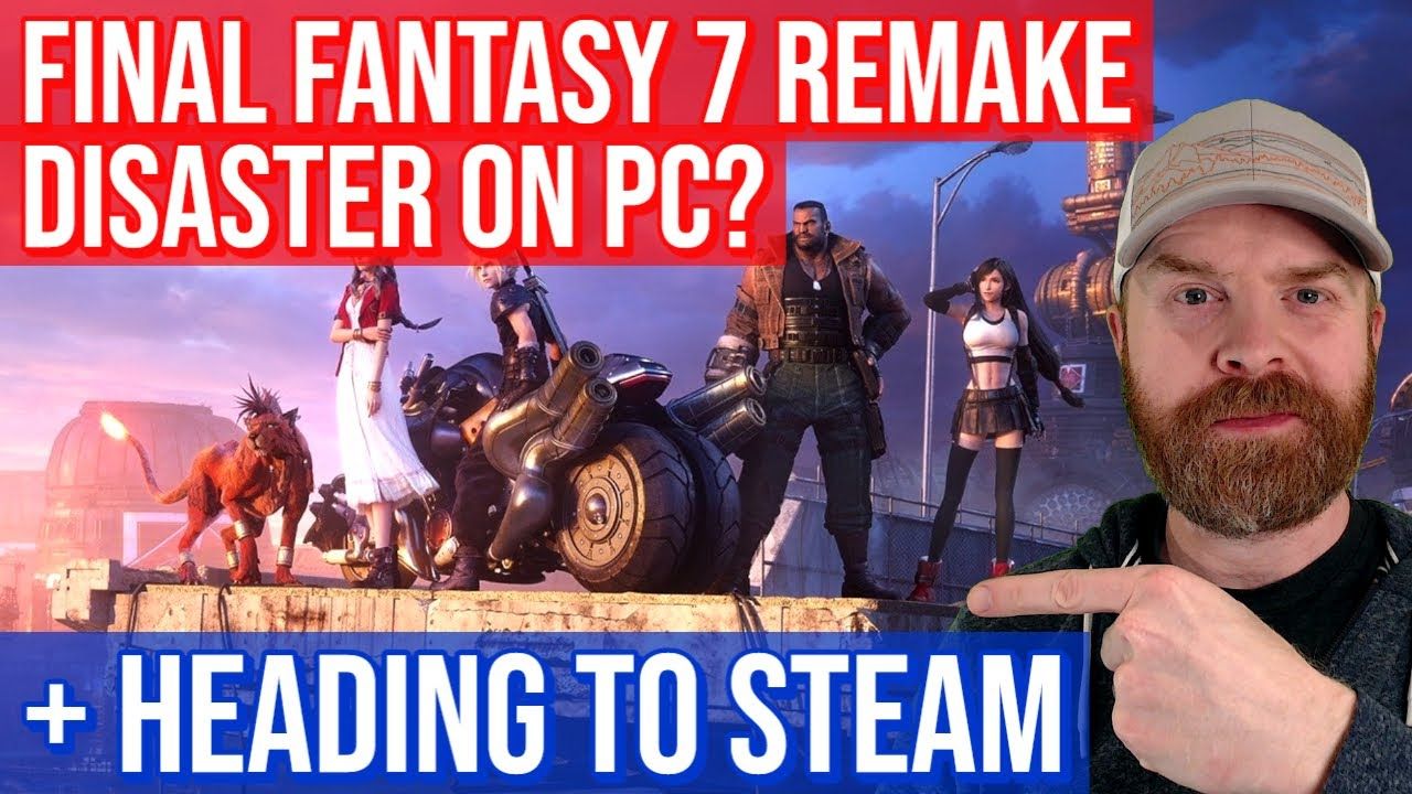 Final Fantasy 7 Remake PC Port is a mess but its coming to Steam