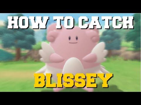 HOW TO CATCH BLISSEY IN POKEMON BRILLIANT DIAMOND AND SHINING PEARL (BLISSEY LOCATION)