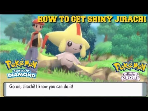 HOW TO GET SHINY JIRACHI IN POKEMON BRILLIANT DIAMOND AND SHINING PEARL