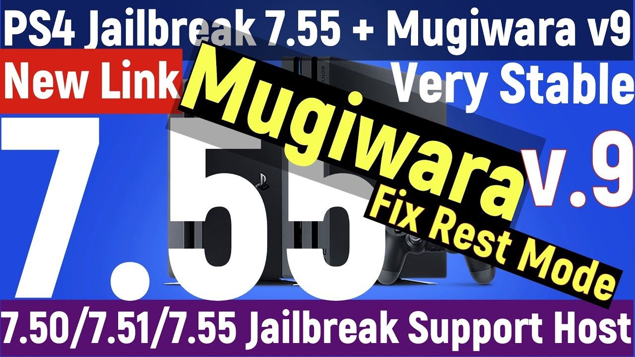 PS4 Jailbreak 7.55 + Very Stable + New Link + Mugiwara v9 + Working Pretty Good