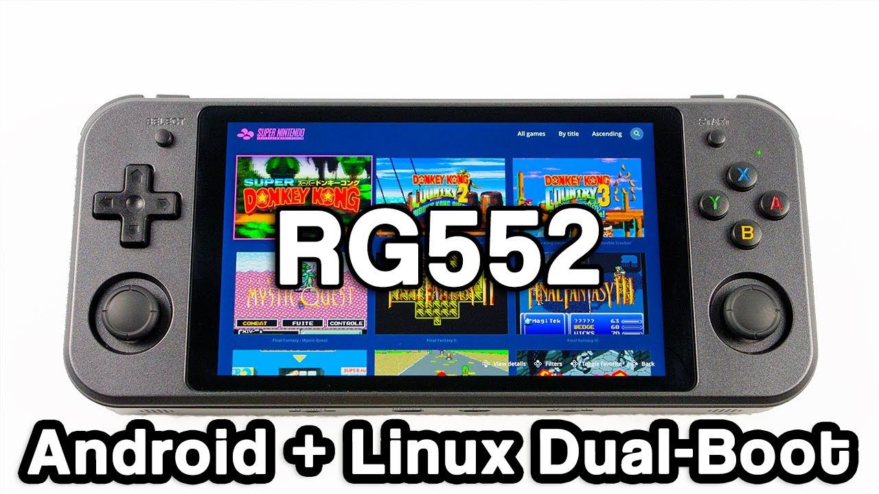 Should You Buy an RG552? – Linux/Android Dual-Boot /PSP/N64/GC/DC/