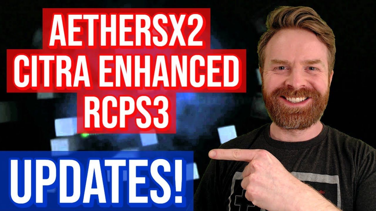 Emulation Updates: RPCS3, CITRA, and AetherSX2