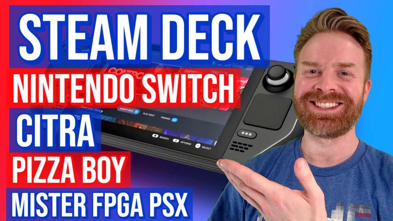 Steam Deck Emulation, Nintendo Switch, Citra, GBA and MiSTer FPGA Emulation Updates