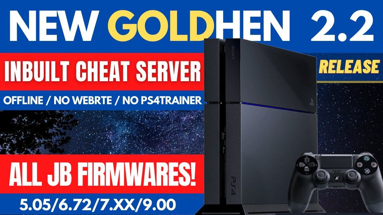GoldHen 2.2 Released | Offline PS4 Cheat Server | PS4 Jailbreak | All Firmwares | Detailed Guide