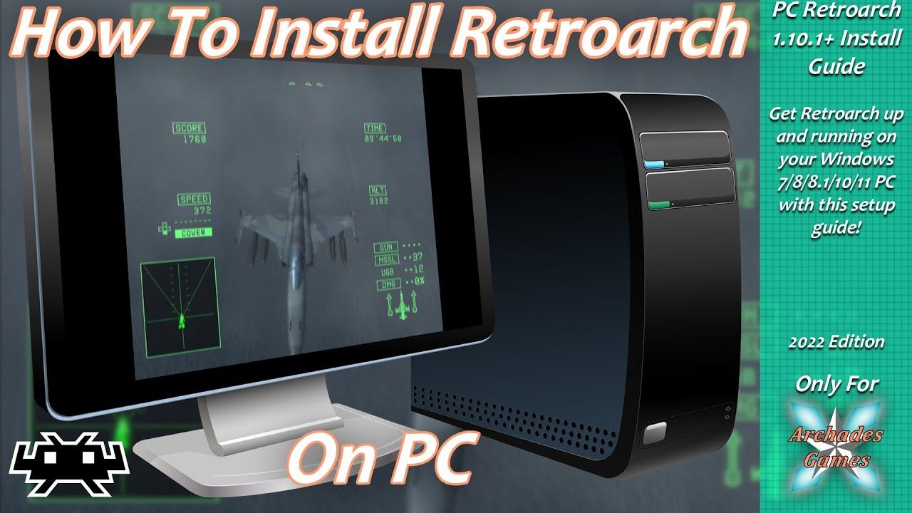 [PC] Retroarch 1.10.1+ Install Guide – 2022 Edition