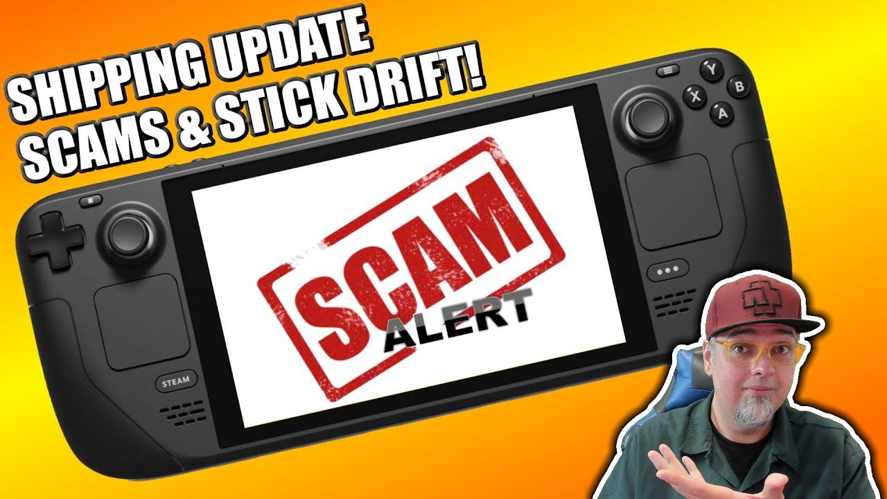 Valve Steam Deck Shipping Update, SCAMS & Stick Drift Problems Addressed!