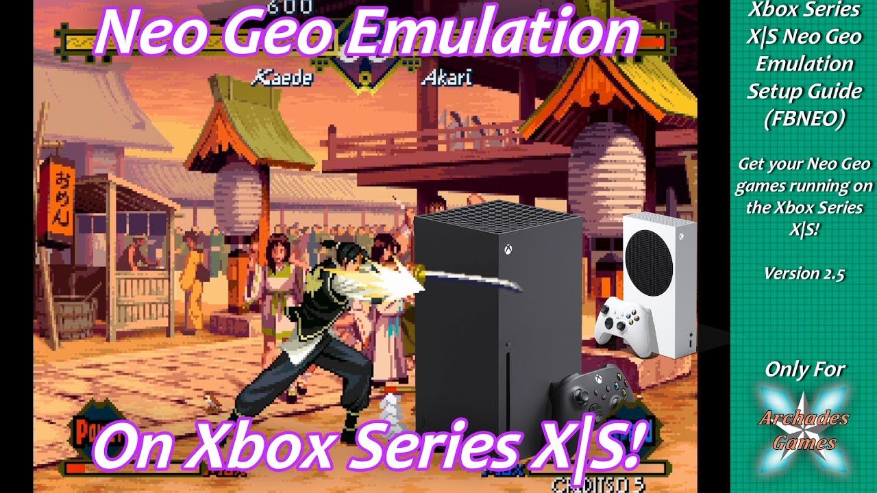 [Xbox Series X|S] Retroarch Neo Geo Emulation Setup Guide Ver 2.5
