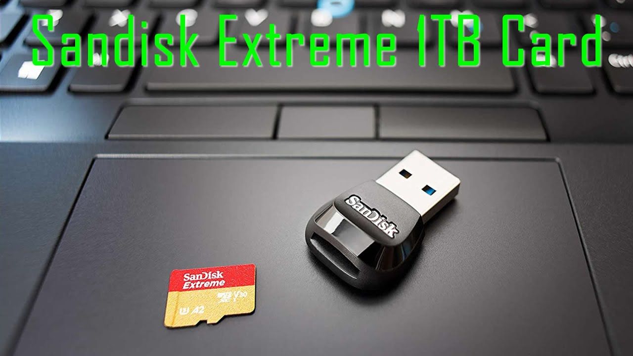 SanDisk 1TB Extreme Micro SD Card – WOW