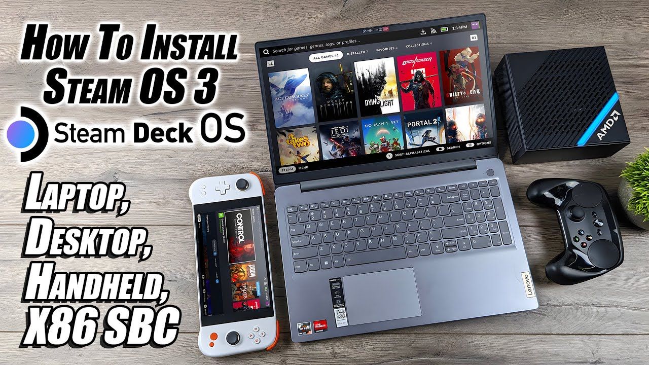 How To Install Steam Deck OS on Any Laptop, Desktop, Or Hand-Held, It’s Pretty Awesome!