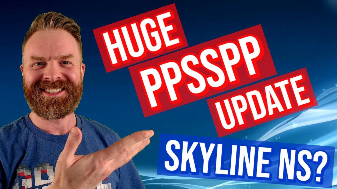 Huge PPSSPP update and someone used EggNS drivers with Skyline // Emulation News