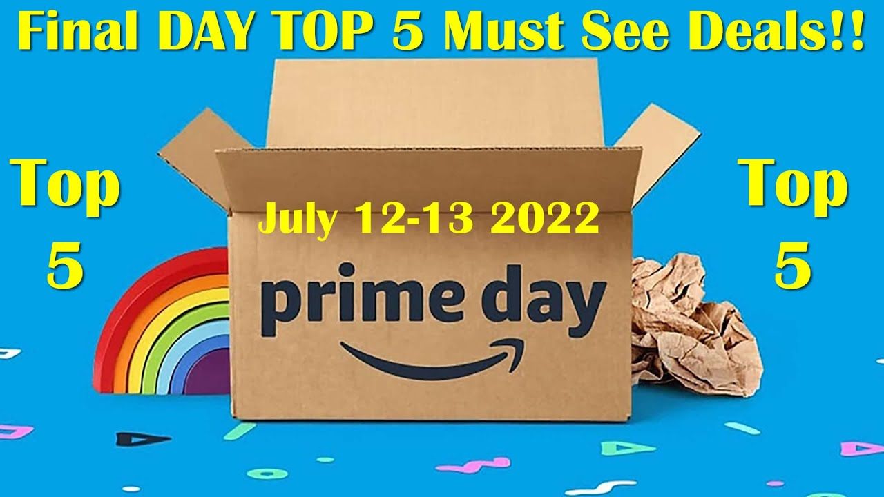 Last Day TOP 5 Amazon Prime Day Deals 2022