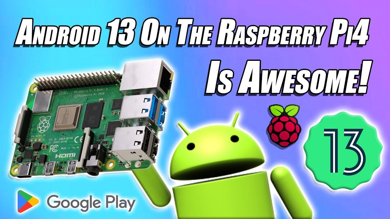 Android 13 On The Raspberry Pi 4 is here And It’s Awesome! Media, Gaming, EMU