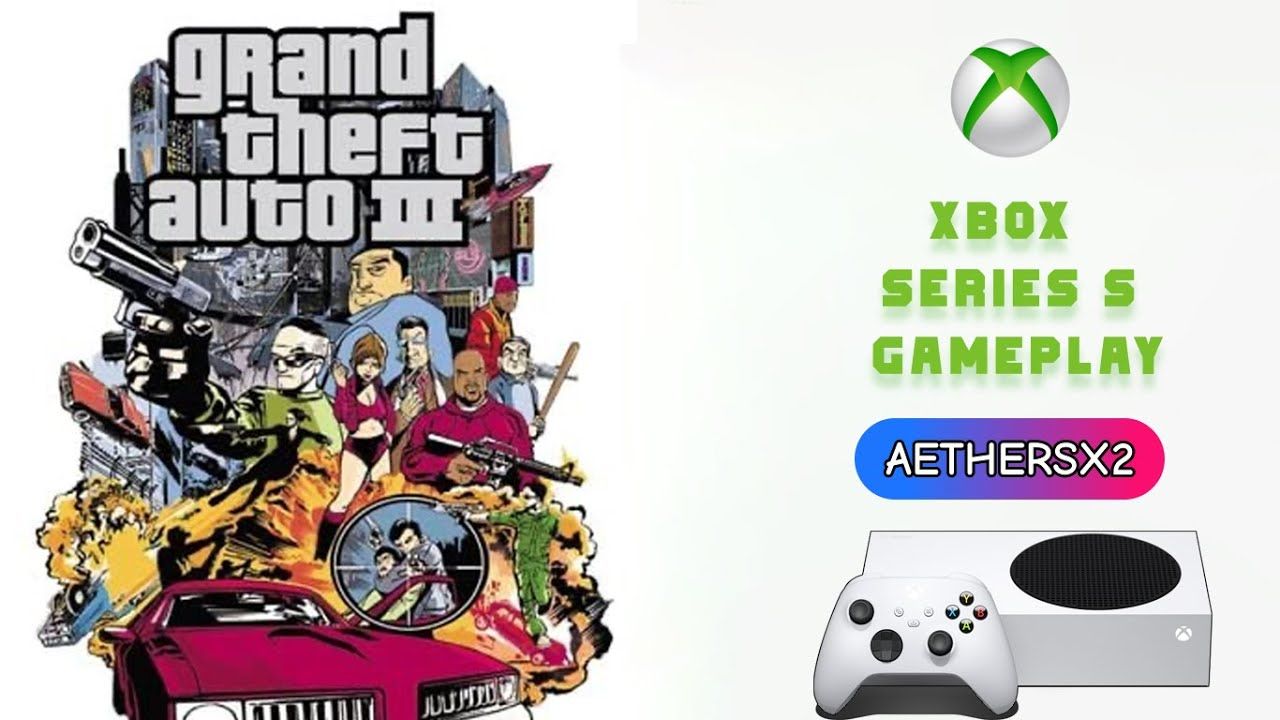 GRAND THEFT AUTO 3 | XBOX SERIES S GAMEPLAY | AETHERSX2 | PS2 EMULATION |