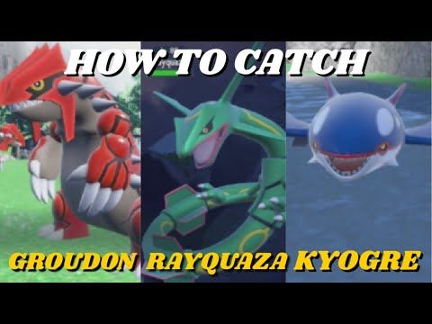 HOW TO CATCH GROUDON,KYOGRE AND RAYQUAZA IN POKEMON SCARLET AND VIOLET