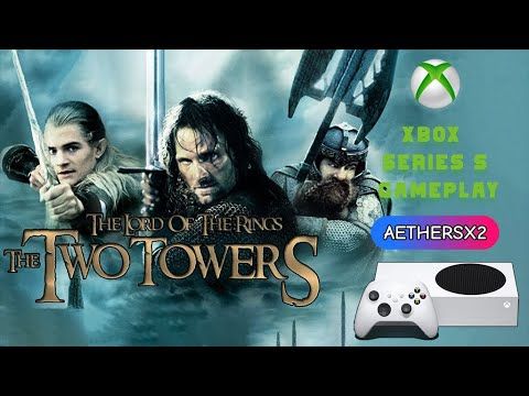 Lord of the Rings The Two Towers | XBOX SERIES S GAMEPLAY | AETHERSX2 | PS2 EMULATION |