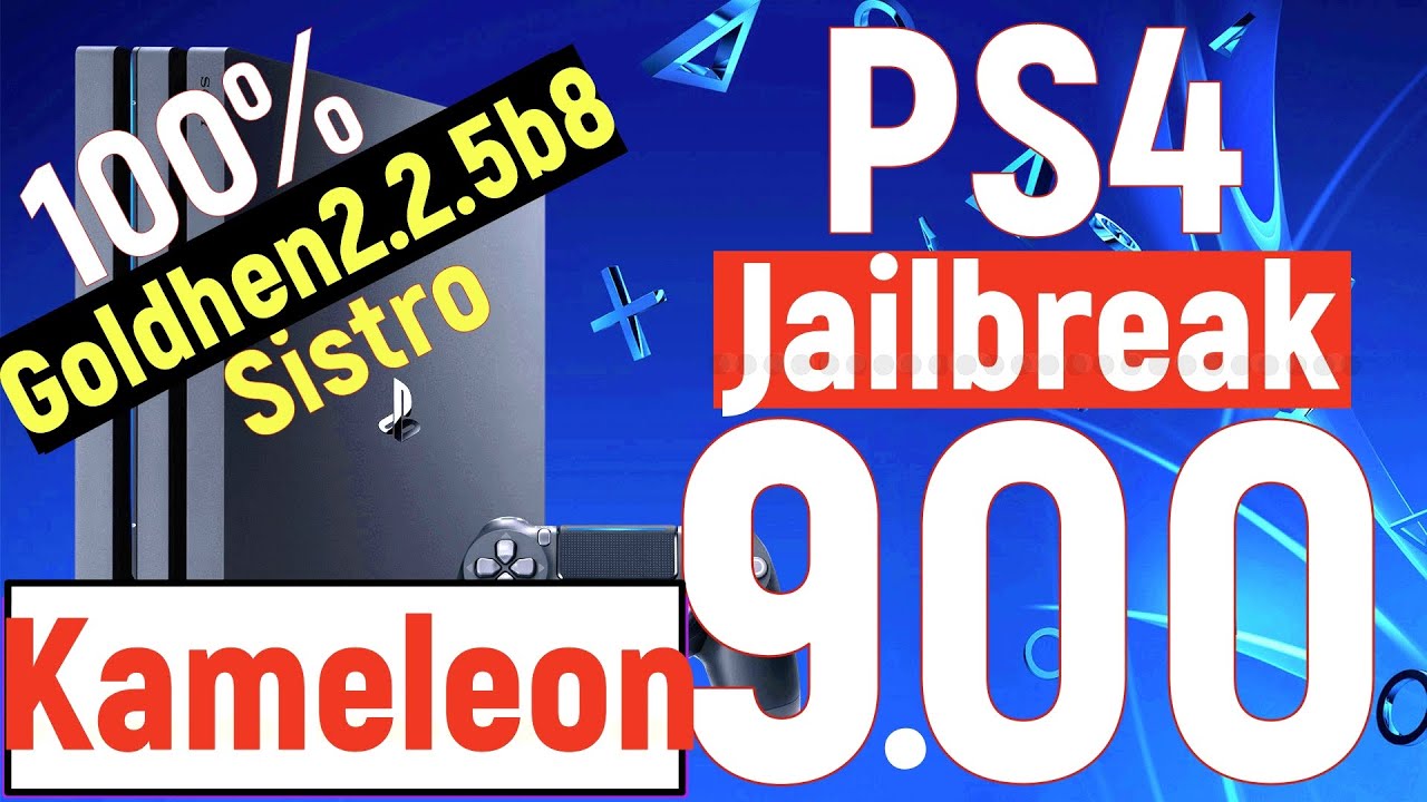 PS4 Jailbreak 9.00 + 100% Stable + New Link + Goldhen2.2.5b8 + Kameleon Host