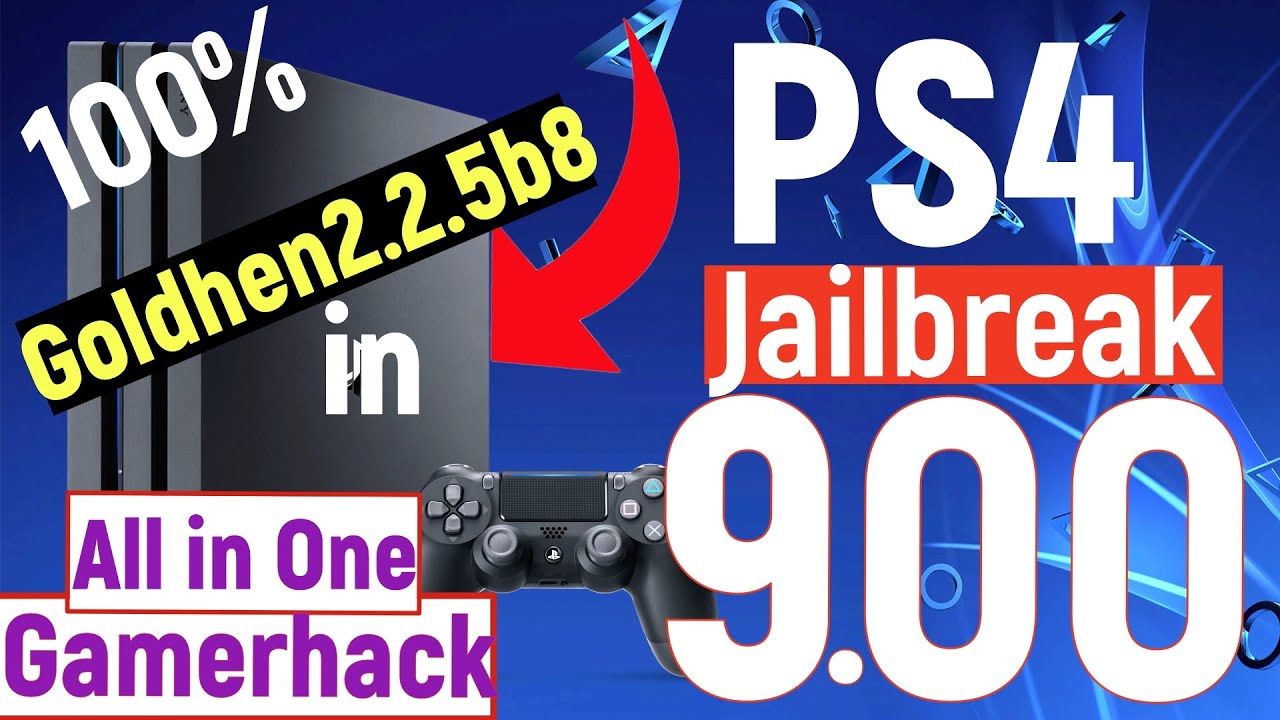 PS4 Jailbreak 9.00 | New Goldhen2.2.5b8 | 100% Stable | All in One Gamerhack Host v3.0 Beta