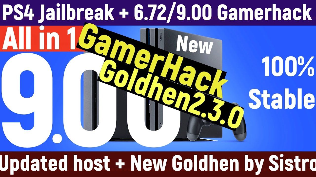 PS4 Jailbreak 9.00 + 100% Stable + Goldhen v2.3.0 + All in 1 Host by Gamerhack