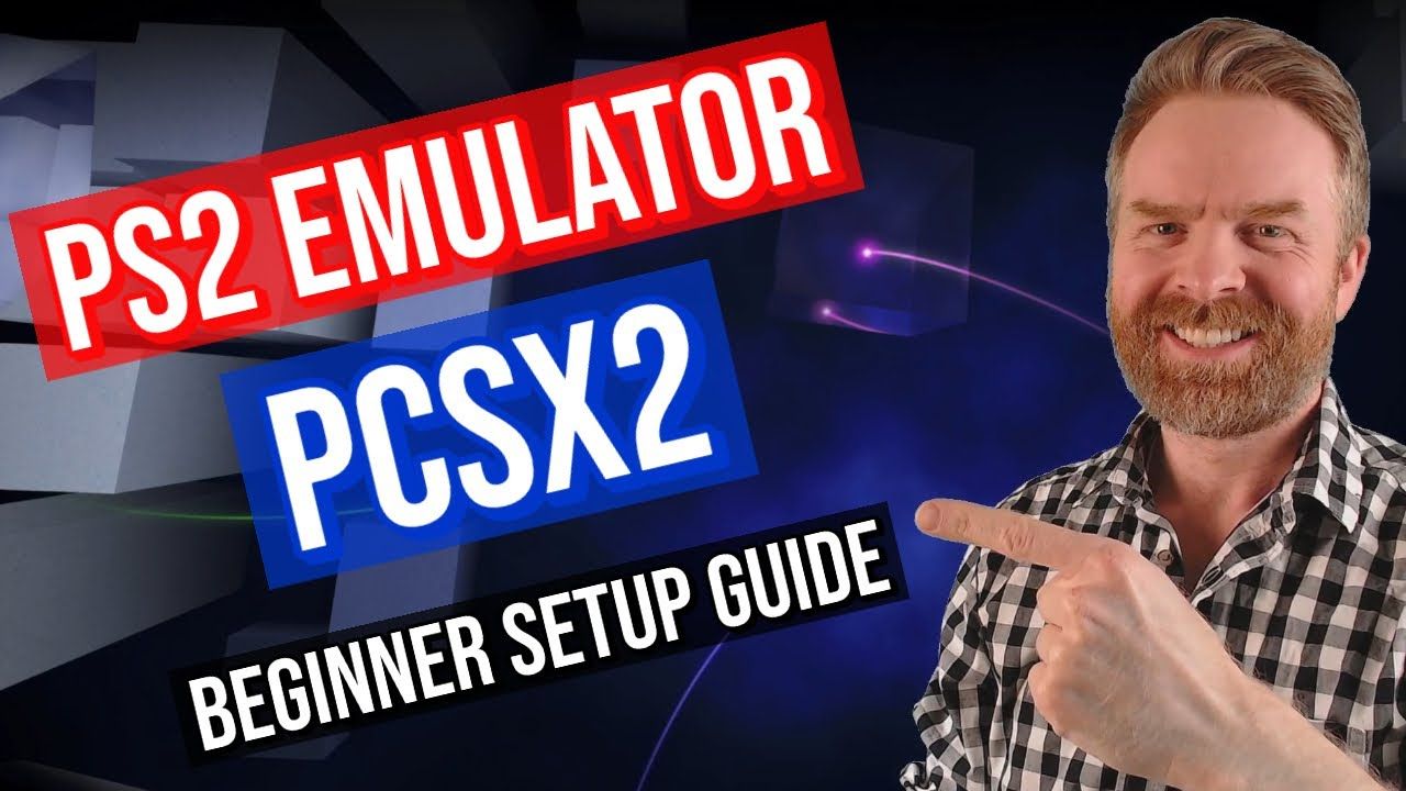 How to Play PS2 Games on PC with PCSX2: Beginners Guide / Tutorial